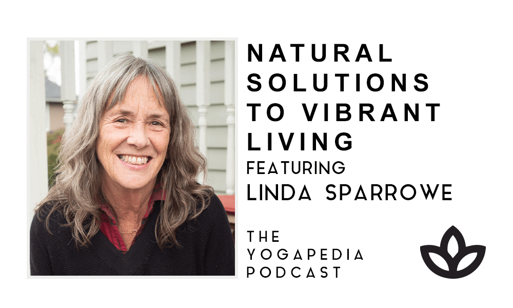 the yogapedia podcast season 3 featuring Linda Sparrowe